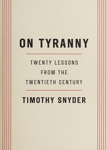 Cover of On Tyranny: Twenty Lessons from the Twentieth Century by Timothy Snyder
