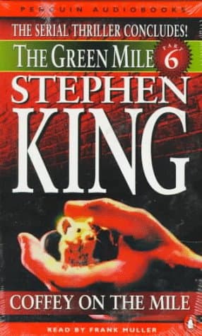 Cover of The Green Mile, Part 6: Coffey on the Mile by Stephen King