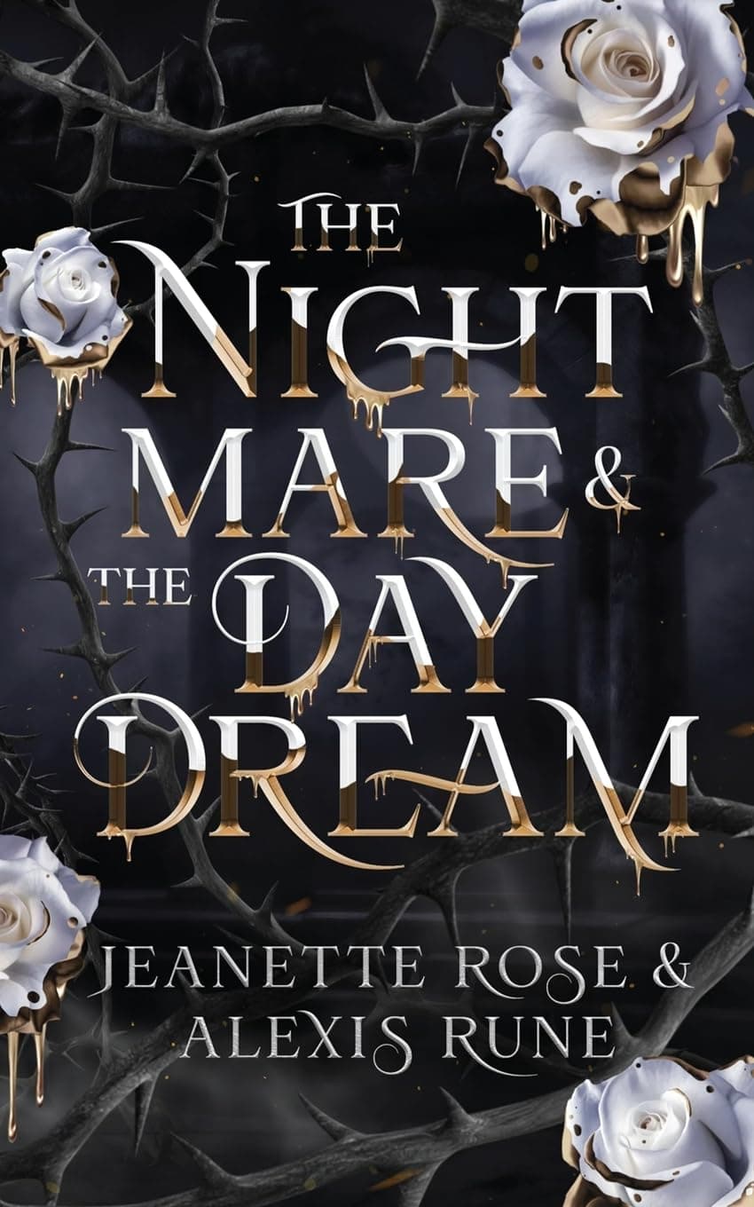Cover of The Nightmare & The Daydream: A Love & Fate Novella by Alexis Rune