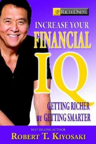 Cover of Rich Dad's Increase Your Financial IQ: Get Smarter with Your Money by Robert T. Kiyosaki