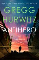 Cover of Antihero by Gregg Hurwitz