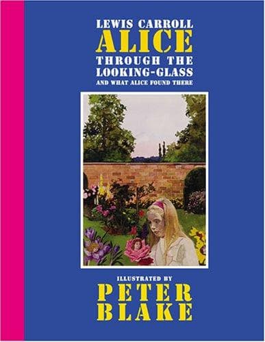 Cover of Alice Through the Looking-glass: And What Alice Found There by Lewis Carroll