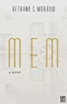 Cover of Mem by Bethany C. Morrow
