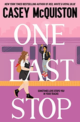 Cover of One Last Stop by Casey McQuiston