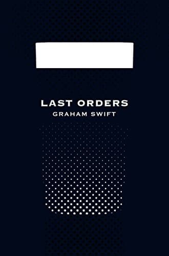 Cover of Last Orders by Graham Swift