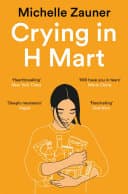 Cover of Crying in H Mart by Michelle Zauner