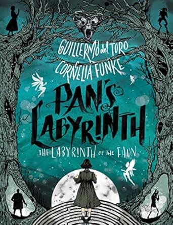 Cover of Pan's Labyrinth: The Labyrinth of the Faun by Guillermo del Toro