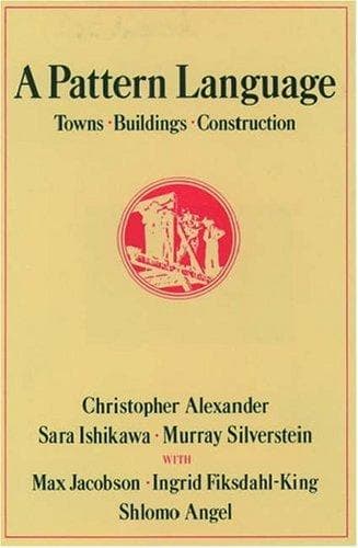 Cover of A Pattern Language: Towns, Buildings, Construction by Christopher W. Alexander