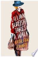 Cover of Lillian Boxfish Takes a Walk by Kathleen Rooney