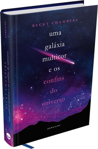 Cover of Uma Galáxia Multicor e os Confins do Universo by Becky Chambers