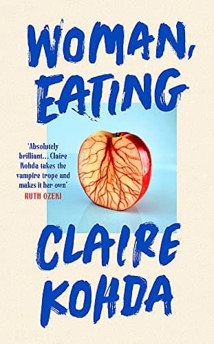 Cover of Woman, Eating by Claire Kohda