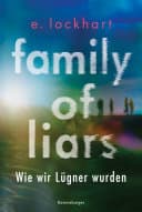 Cover of Family of Liars. Wie wir Lügner wurden. Lügner-Reihe 2 by Tamara Reisinger