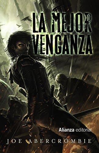 Cover of La mejor venganza: Una historia en el mundo de La primera ley by Joe Abercrombie