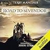 Cover of The Road To Sevendor: A Spellmonger Anthology by Terry Mancour
