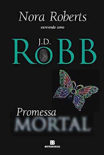 Cover of Promessa Mortal by J. D. Robb