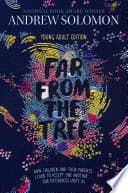 Cover of Far from the Tree by Andrew Solomon
