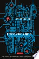 Cover of Infomocracy by Malka Older
