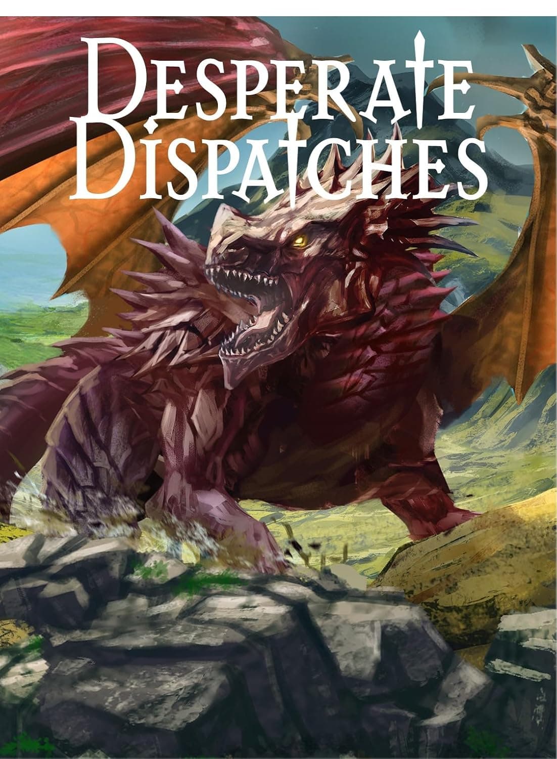 Cover of Desperate Dispatches by Mike Mollman