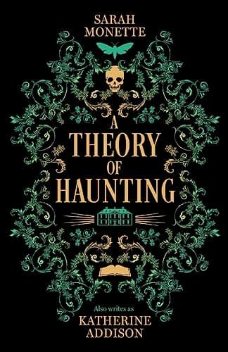 Cover of A Theory of Haunting by Sarah Monette