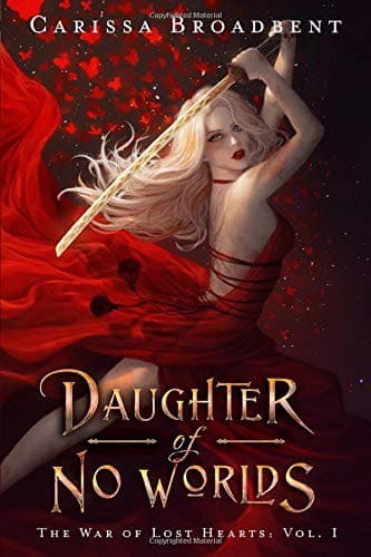 Cover of Daughter of No Worlds by Carissa Broadbent