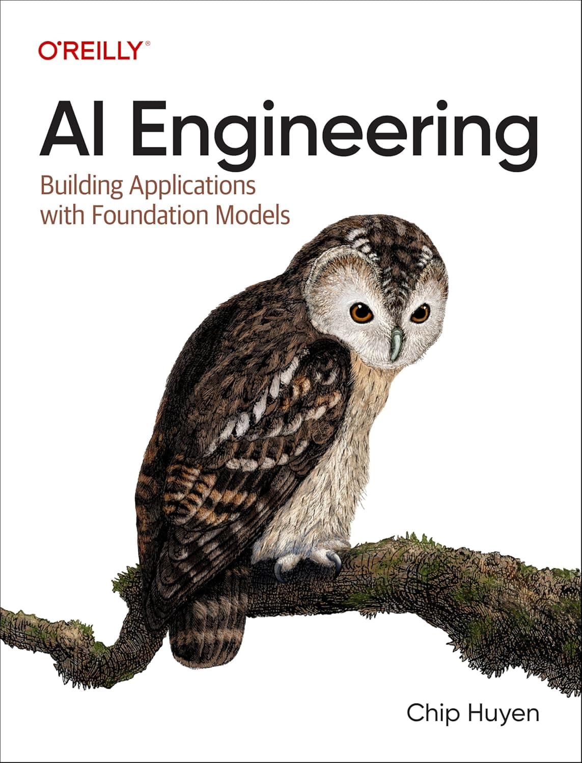 Cover of AI Engineering: Building Applications with Foundation Models by Chip Huyen