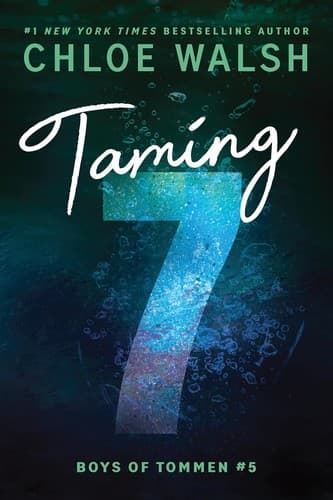 Cover of Taming 7 by Chloe Walsh