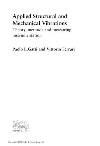 Cover of Applied Structural and Mechanical Vibrations: Theory, Methods and Measuring Instrumentation by Paolo L. Gatti