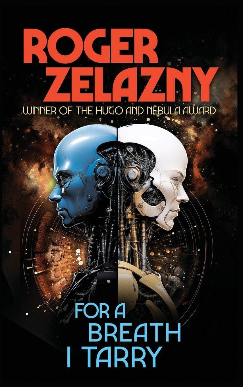 Cover of For a Breath I Tarry by Roger Zelazny