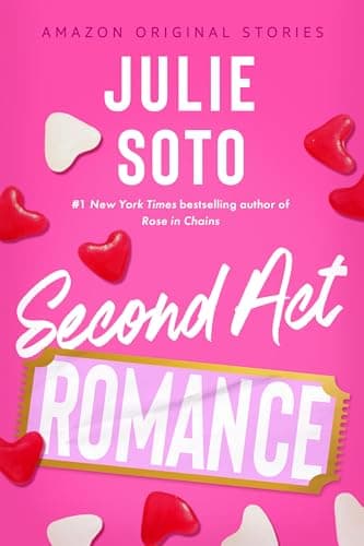 Cover of Second Act Romance by Julie Soto