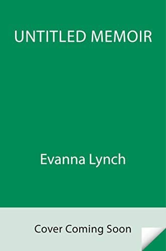 Cover of The Opposite of Butterfly Hunting: The Tragedy and The Glory of Growing Up by Evanna Lynch