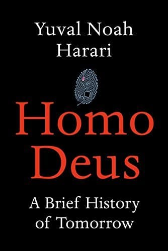 Cover of Homo Deus: A Brief History of Tomorrow by Yuval Noah Harari