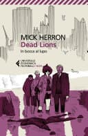 Cover of Dead Lions: In Bocca al Lupo by Mick Herron