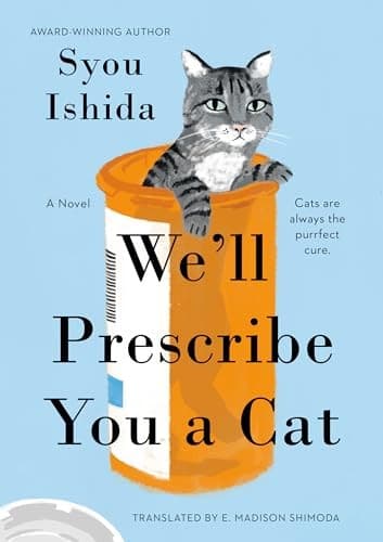 Cover of We'll Prescribe You a Cat by Syou Ishida