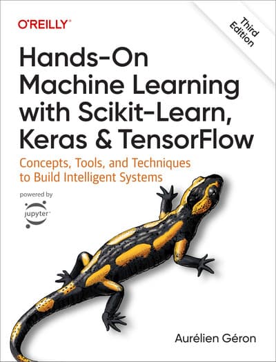 Cover of Hands-On Machine Learning with Scikit-Learn, Keras, and TensorFlow by Aurélien Géron