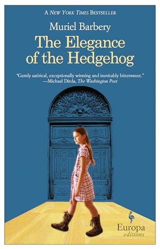 Cover of The Elegance of the Hedgehog by Muriel Barbery