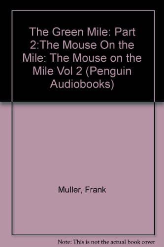 Cover of The Green Mile, Part 2: The Mouse on the Mile by Stephen King