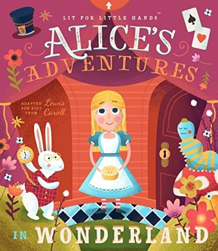 Cover of Lit for Little Hands: Alice's Adventures in Wonderland by Lewis Carroll