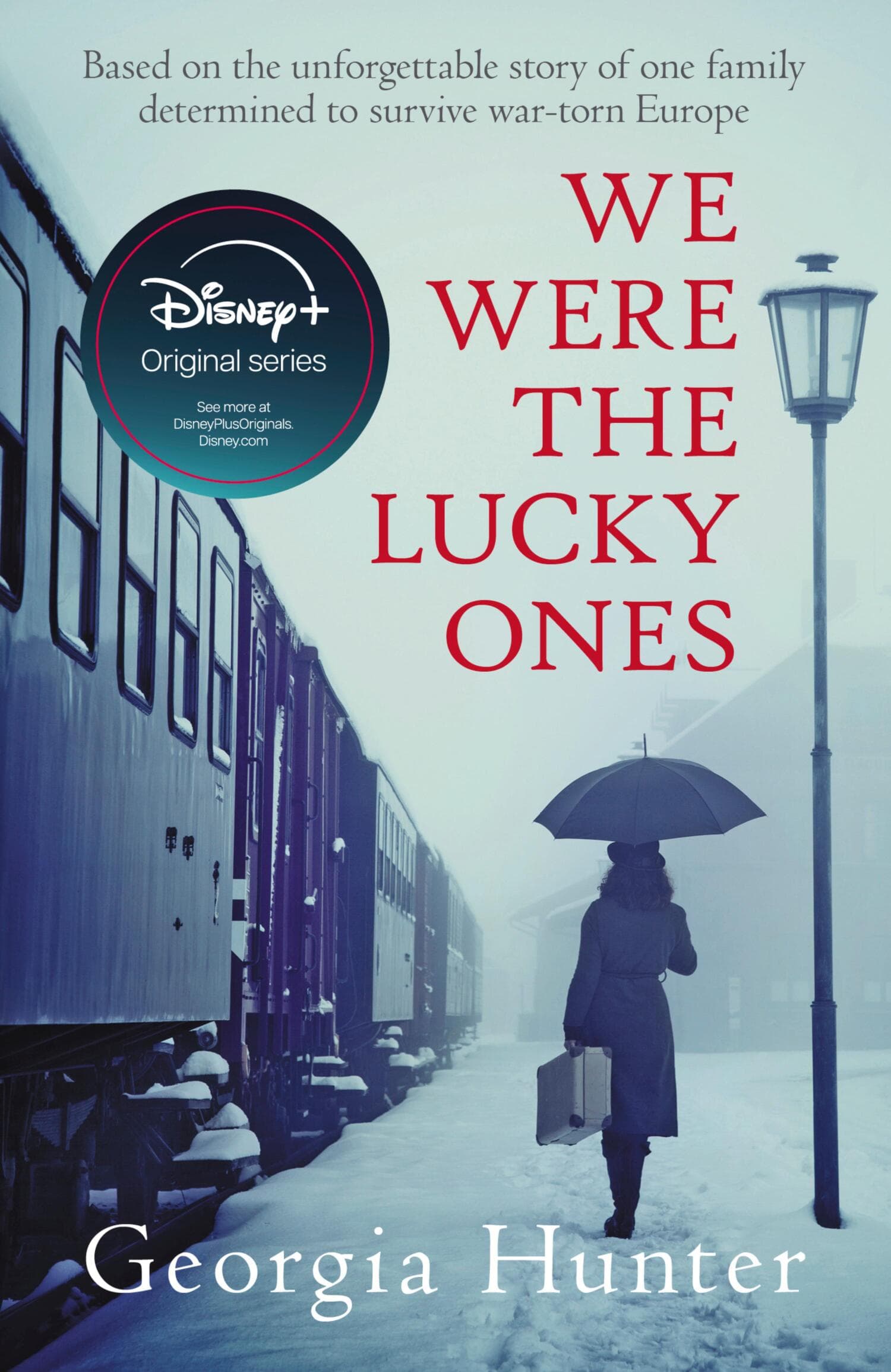 Cover of We Were the Lucky Ones by Georgia Hunter
