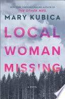 Cover of Local Woman Missing by Mary Kubica
