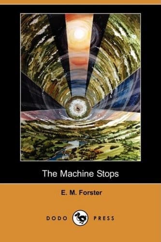 Cover of The Machine Stops by E. M. Forster