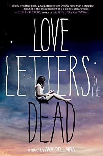 Cover of Love Letters to the Dead by Ava Dellaira