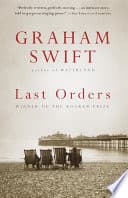 Cover of Last Orders by Graham Swift