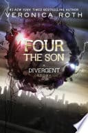 Cover of Four: The Son by Veronica Roth