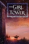Cover of The Girl in The Tower by Katherine Arden