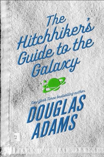 Cover of The Hitchhiker's Guide to the Galaxy by Douglas Adams