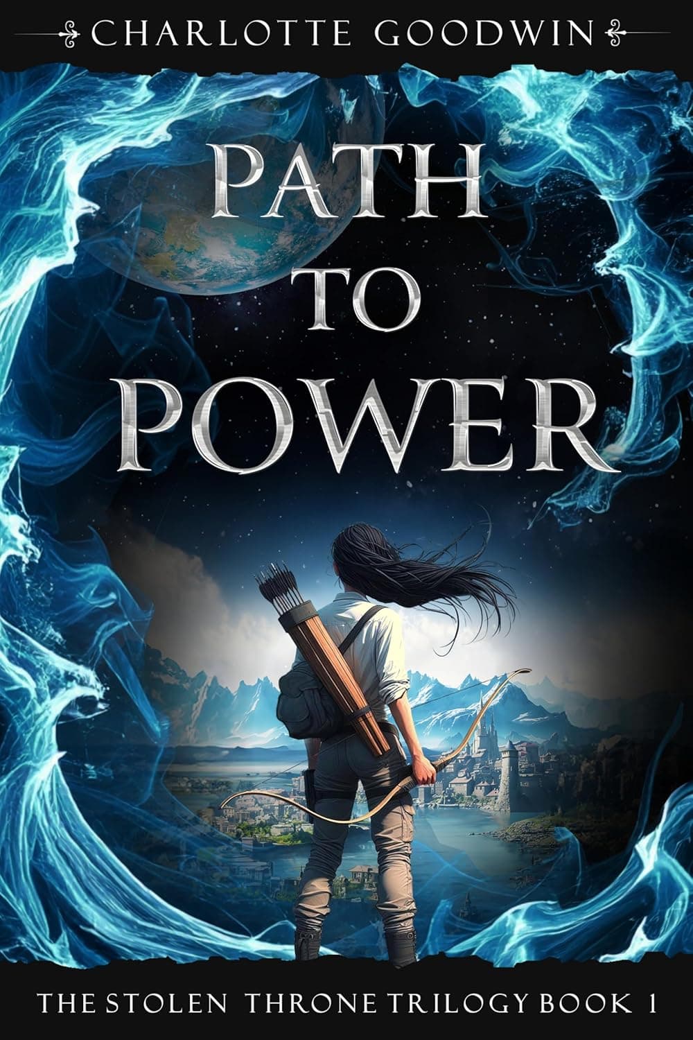 Cover of Path to Power: The Stolen Throne Trilogy, Book 1 by Charlotte Goodwin