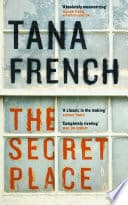 Cover of The Secret Place by Tana French