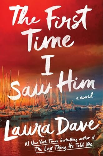 Cover of The First Time I Saw Him by Laura Dave