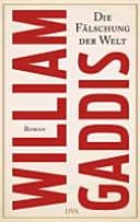 Cover of Die Fälschung der Welt by William Gaddis