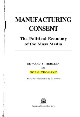 Cover of Manufacturing Consent: The Political Economy of the Mass Media by Edward S. Herman